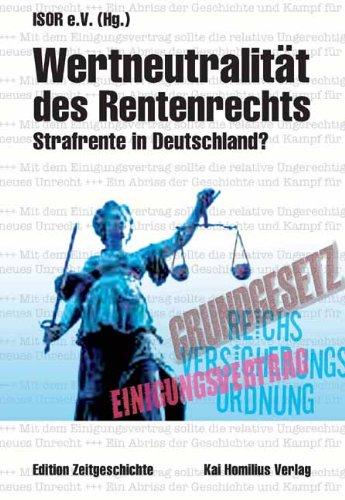 Wertneutralität des Rentenrechts. Strafrente in Deutschland?