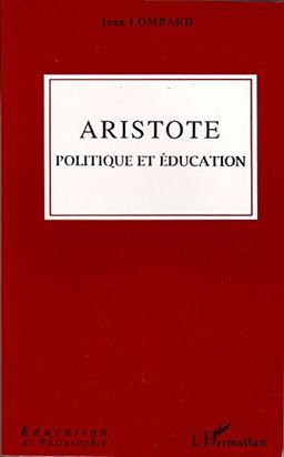 Aristote : politique et éducation