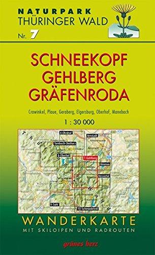 Wanderkarte Schneekopf/Gehlberg und Gräfenroda: Mit Crawinkel, Plaue, Geraberg, Elgersburg, Oberhof, Manebach. Mit Skiloipen und Radrouten. Maßstab ... Thüringer Wald / Wanderkarten. 1:30.000)