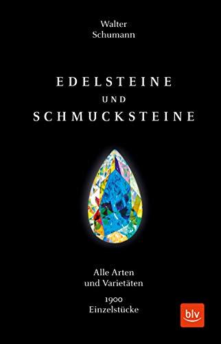 Edelsteine und Schmucksteine: Alle Arten und Varietäten 1900 Einzelstücke (Natur)