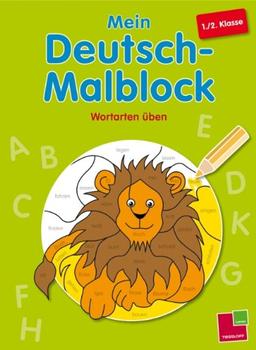 Mein Deutsch-Malblock. 1./2. Klasse: Wortarten üben