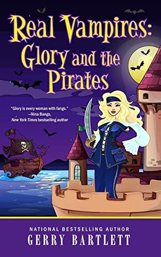 Real Vampires: Glory and the Pirates