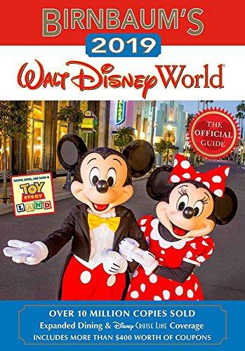 Birnbaum's 2019 Walt Disney World: The Official Guide (Birnbaum Guides)