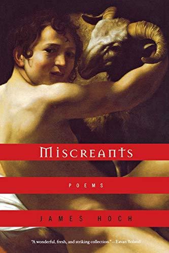 Miscreants: Poems