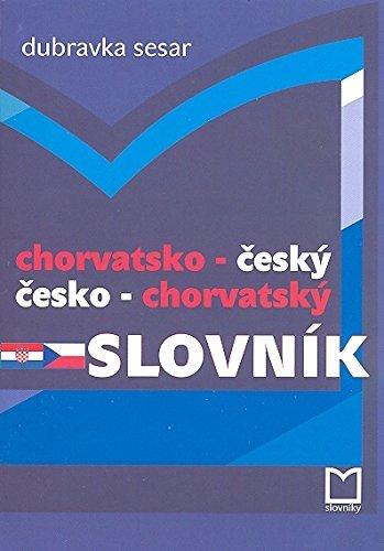 Chorvatsko-český, česko-chorvatský slovník (2007)