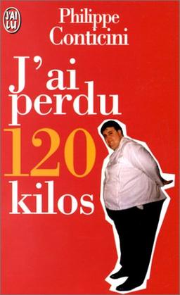 J'ai perdu 120 kilos