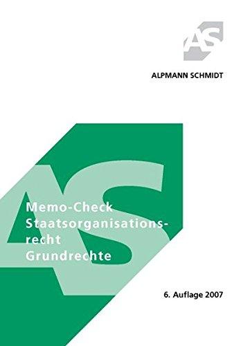 Memo-Check Staatsorganisationrecht / Grundrechte