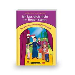 Ich lass dich nicht im Regen stehn: Buch