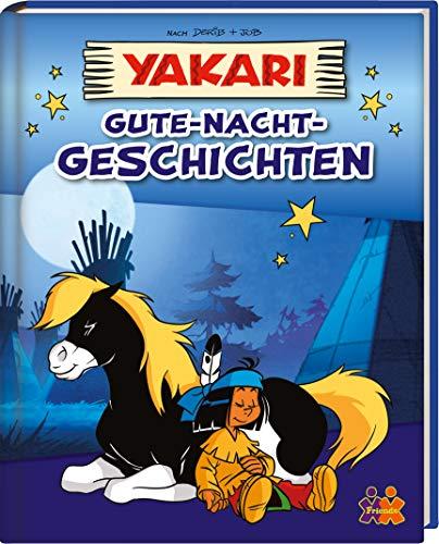 Yakari. Gute-Nacht-Geschichten