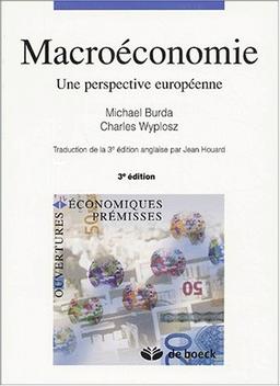 Macroéconomie. Une perspective européenne, 3ème édition (Ouvert. Econom.)