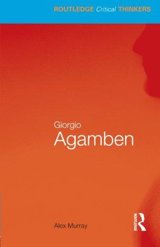 Giorgio agamben (Routledge Critical Thinkers)