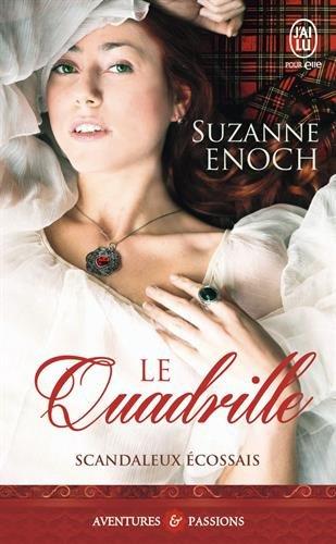 Scandaleux Ecossais. Vol. 2. Le quadrille