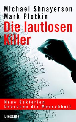 Die lautlosen Killer