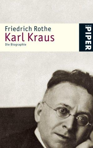 Karl Kraus: Die Biographie