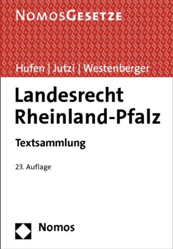 Landesrecht Rheinland-Pfalz: Textsammlung, Rechtsstand: 1. Juli 2014