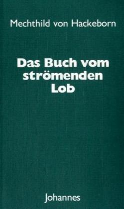 Das Buch vom strömenden Lob