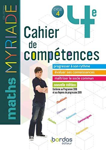 Maths 4e, cycle 4 : cahier de compétences : conforme au programme 2018 et aux repères de progression 2019