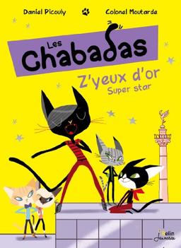 Les Chabadas. Vol. 2. Z'yeux d'or super star