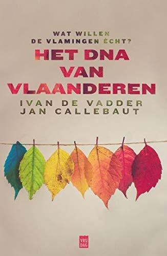 Het DNA van Vlaanderen: wat willen Vlamingen echt?