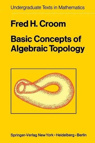 Basic Concepts of Algebraic Topology (Undergraduate Texts in Mathematics)