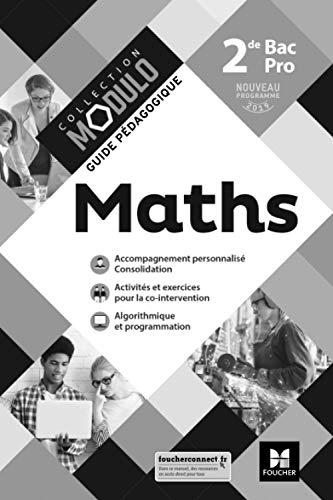 Maths 2de bac pro : guide pédagogique : nouveau programme 2019