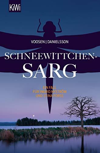 Schneewittchensarg: Ein Fall für Ingrid Nyström und Stina Forss (Die Kommissarinnen Nyström und Forss ermitteln, Band 7)