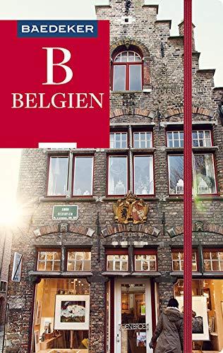 Baedeker Reiseführer Belgien: mit GROSSER REISEKARTE