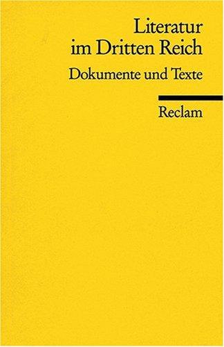 Literatur im Dritten Reich: Texte und Dokumente