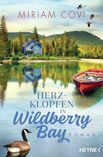 Herzklopfen in Wildberry Bay: Roman (Die Wildberry-Bay-Reihe, Band 2)