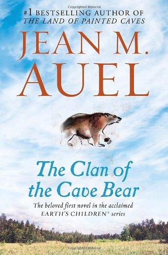 The Clan of the Cave Bear (Earth's Children, Book One)