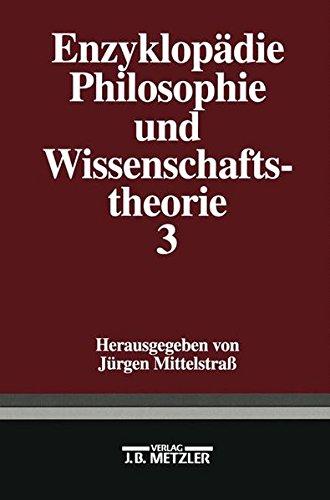 Enzyklopädie Philosophie und Wissenschaftstheorie, in 4 Bdn., Bd.3, P-So