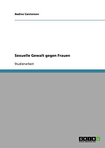 Sexuelle Gewalt gegen Frauen