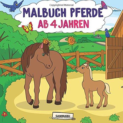 Malbuch Pferde ab 4 Jahren: Die schönsten Pferde, Fohlen und Ponys zum kreativen Ausmalen