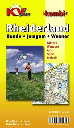 Rheiderland mit Bunde, Jemgum und Weener: 1:12.500 Ortspläne und Freizeitkarte 1:25.000 mit Radrouten und Wanderwegen