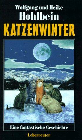 Katzenwinter: eine fantastische Geschichte