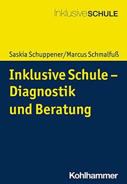 Inklusive Schule - Diagnostik und Beratung