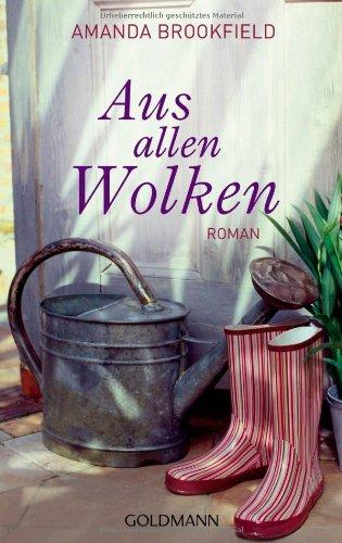 Aus allen Wolken: Roman