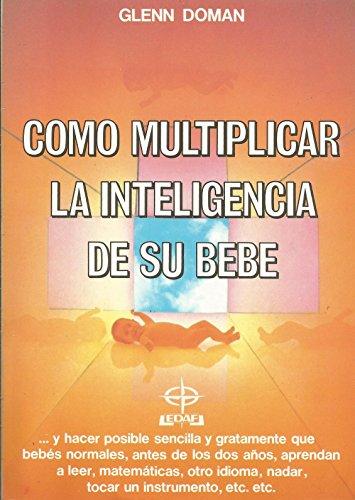 Como multiplicar la inteligencia de su bebe