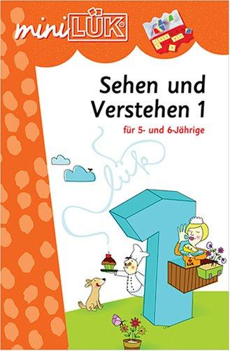 miniLÜK Sehen und Verstehen 1: Für 5- und 6-Jährige