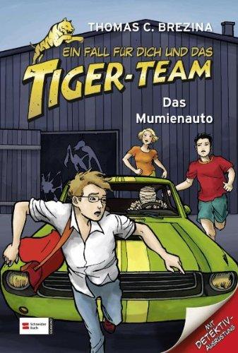 Ein Fall für dich und das Tiger-Team, Band 14: Das Mumienauto