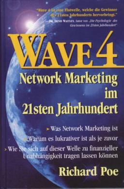 WAVE 4. Network Marketing im 21sten Jahrhundert