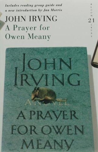 A Prayer for Owen Meany. 21 Great Reads for the 21st Century: 21 Great Bloomsbury Reads for the 21st Century (21st Birthday Celebratory Edn)