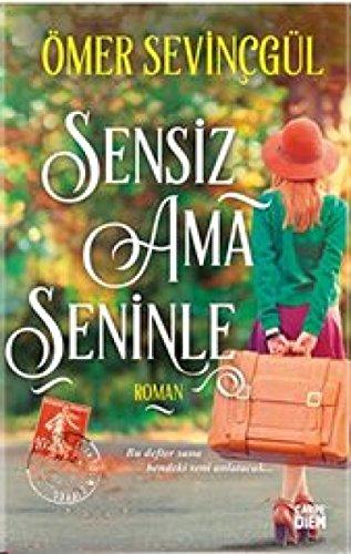 Sensiz Ama Seninle