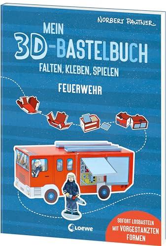 Mein 3D-Bastelbuch - Falten, kleben, spielen - Feuerwehr: Sofort losbasteln mit vorgestanzten Formen - Spielfiguren zum Selberfalten für Kinder ab 5 Jahren