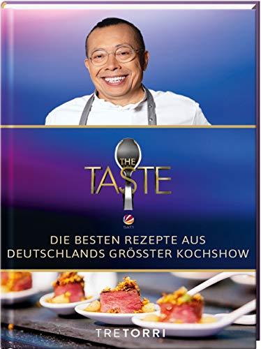 The Taste: Die besten Rezepte aus Deutschlands größter Kochshow - Das Siegerbuch 2018