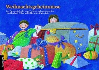 Weihnachtsgeheimnisse: Ein Adventskalender zum Vorlesen und Basteln