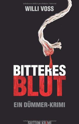 Bitteres Blut: Ein Dümmer-Krimi