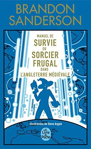 Manuel de survie du sorcier frugal dans l'Angleterre médiévale