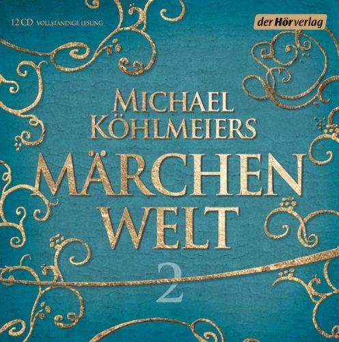 Michael Köhlmeiers Märchenwelt (2)