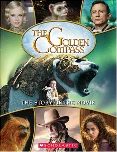 The Golden Compass: The Story of the Movie